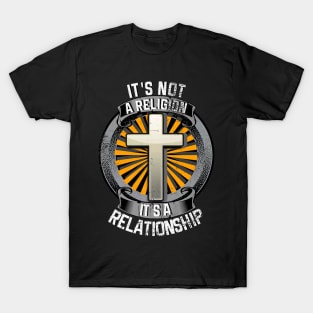 Believer Its Not A Religion Jesus Christ T-Shirt